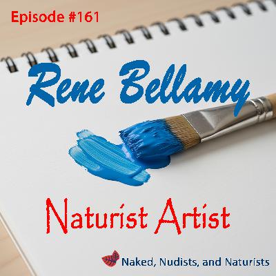 Ep. 161 - Nude Cartoons With RENE BELLAMY