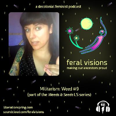 Militarism: Weed #9 (FV Ep. 34)