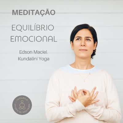 Meditação Equilíbrio Emocional - prática de Kundalini Yoga