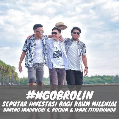 Ngobrolin Seputar Investasi Bagi Kaum Milenial bareng Imad dan Ikmal Ngobrolin Seputar Investasi Bagi Kaum Milenial bareng Imad dan Ikmal