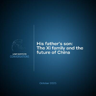 His Father’s Son: The Xi family and the Future of China. His Father’s Son: The Xi family and the Future of China.