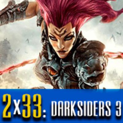 Podcast LaPS4 2x33 : Darksiders 3, Raiders of the Broken Planet, Novedades