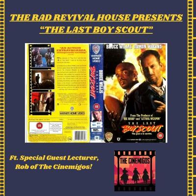 SEASON 2, EPISODE 30, THE LAST BOY SCOUT - The Uneven Creative Genius of Shane Black