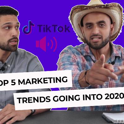 Top 5 Marketing Trends Going Into 2020