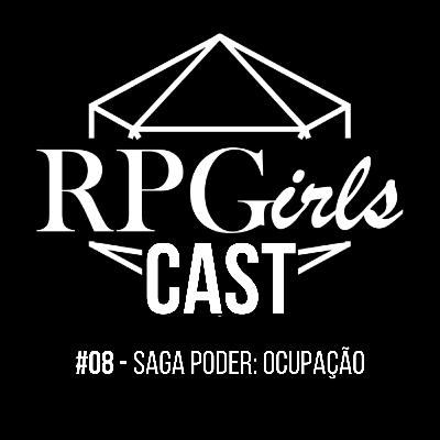 #08 - Saga Poder: Ocupação #08 - Saga Poder: Ocupação