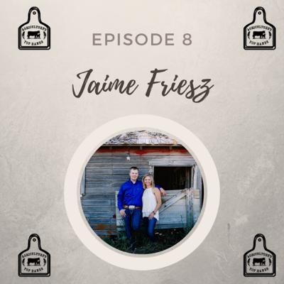 Episode 8: Jaime Friesz