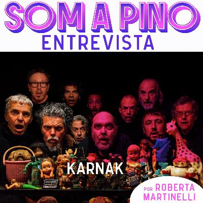 Karnak: 'Minha oração é fazer música'