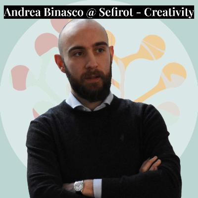 #9 - Andrea Binasco @ Sefirot - On Creativity
