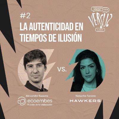 4x02 | Ecoembes VS Hawkers - La autenticidad en tiempos de ilusión 4x02 | Ecoembes VS Hawkers - La autenticidad en tiempos de ilusión