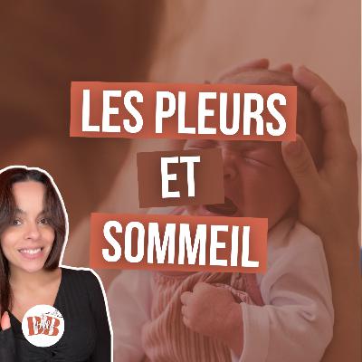 Faut-il laisser bébé pleurer ? Cortisol, attachement et sommeil (0-12 mois) - EasyDream ep.7