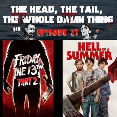 HTWDT Episode 21: Friday the 13th Part 2 (1981) and A Hell of a Summer (2025)