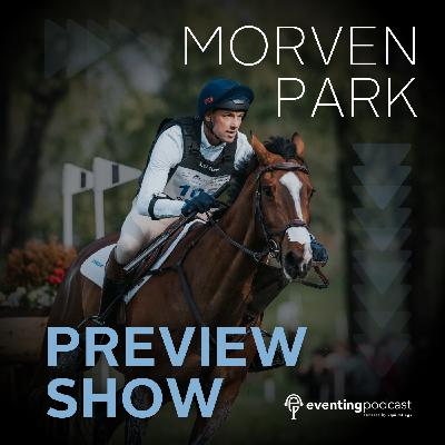 Morven Park Final Preview Show