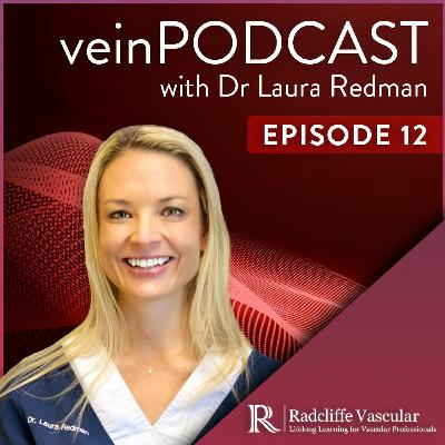 Ep 12: Lymphoedema: The Real Understanding and How to Achieve Patient Satisfaction