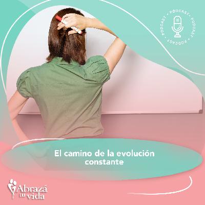 El camino de la evolución constante