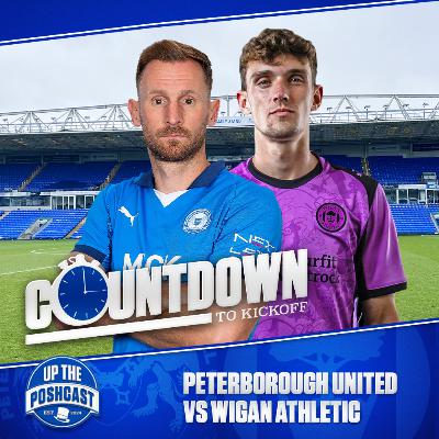 Posh vs Wigan preview | Wigan haven’t won in 2026… so what happens next? | Countdown to Kickoff EP29
