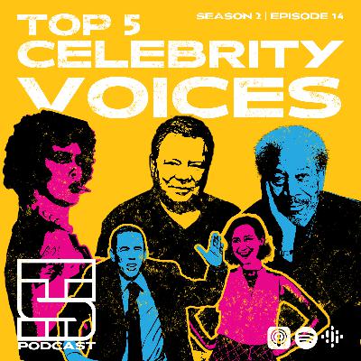 Top 5 Celebrity Voices Top 5 Celebrity Voices