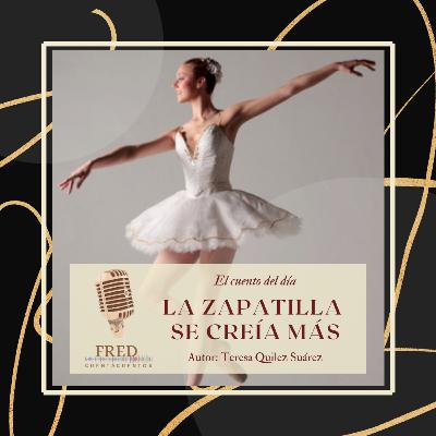 La zapatilla se creía más