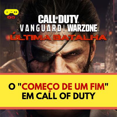 O "começo de um fim" em Call of Duty O "começo de um fim" em Call of Duty