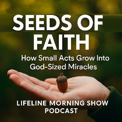 Seeds of Faith: How Small Acts Grow Into God-Sized Miracles Seeds of Faith: How Small Acts Grow Into God-Sized Miracles