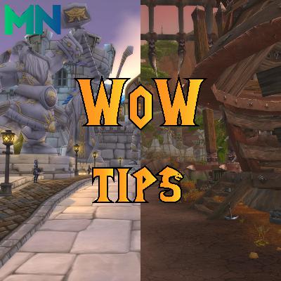 WoW Tips 7 : cosigli pratici per giocare e divertirsi in World ofWarcraft WoW Tips 7 : cosigli pratici per giocare e divertirsi in World ofWarcraft