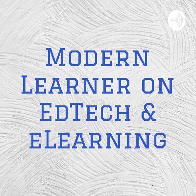 Episode 1 of Modern Learner Podcast