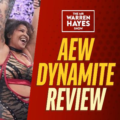 AEW Dynamite Review: Ends With A Bang! AEW Dynamite Review: Ends With A Bang!