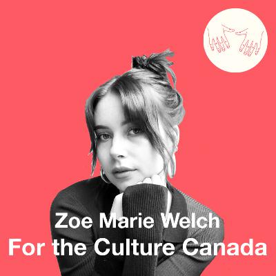 Episode 54 - Zoe Marie Welch