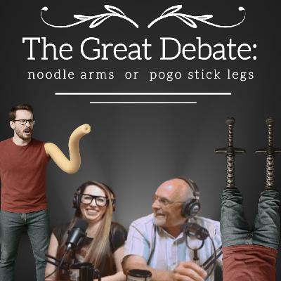[Ep. 95] Pool Noodle Arms or Pogo Stick Legs Porch Debates Get Wild!