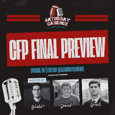 Ep. 114: Ohio State vs Notre Dame National Championship Preview