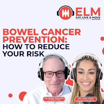 Bowel Cancer Prevention: How to Reduce Your Risk | #15