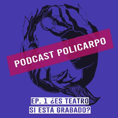 Ep. 1 - ¿Es teatro si está grabado? Con Germán Rodríguez Estraviz Ep. 1 - ¿Es teatro si está grabado? Con Germán Rodríguez Estraviz