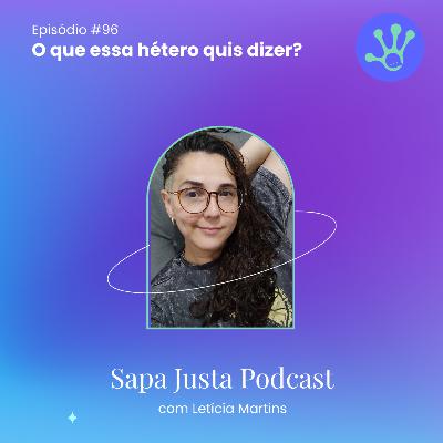 O que essa hétero quis dizer?