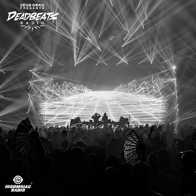 #359 Deadbeats Radio with Zeds Dead #359 Deadbeats Radio with Zeds Dead