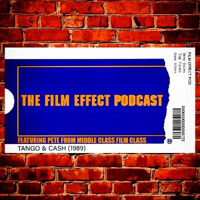 Tango & Cash (1989) w/ Pete from Middle Class Film Class