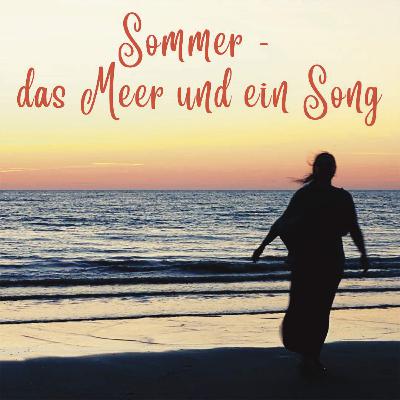 Sommer - das Meer und ein Song