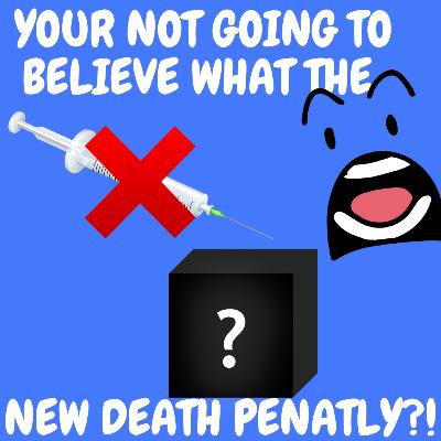 New form of Death Penalty