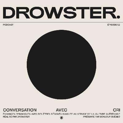 Une conversation avec CRi (scène électro au Qc, jouer en Inde & vivre dans les bois) - 052