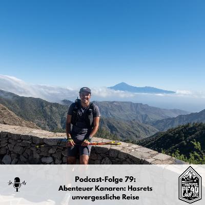 #79 - Abenteuer Kanaren: Hasrets unvergessliche Reise