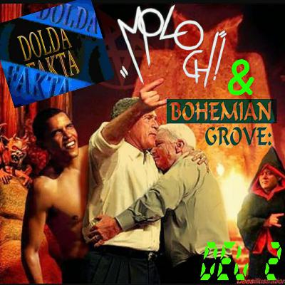 Moloch och Bohemian Grove Del 2