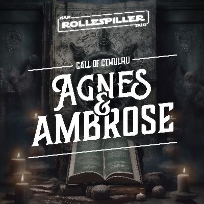Call of Cthulhu: Agnes & Ambrose 3:3 Call of Cthulhu: Agnes & Ambrose 3:3