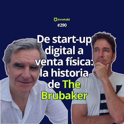 De Startup Digital a venta física sector moda: The Brubaker (Manuel de Timoteo) De Startup Digital a venta física sector moda: The Brubaker (Manuel de Timoteo)
