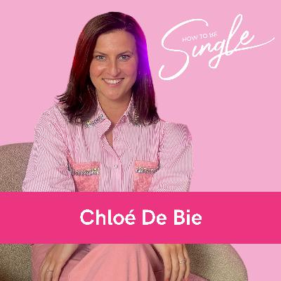 HTBS #114. “Soms is de relatie loslaten het beste wat je kan doen” - Chloé De Bie over liefde op het eerste gezicht, ‘de vonk’, eerste dates, break-ups en loslaten (SinglExpert)