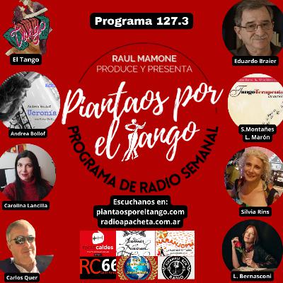 127.3 El Tango - Andrea Bollof - C. Lancilla - C. Quer - E. Braier - S. Rins - L. Bernasconi