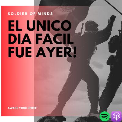El único día fácil fue ayer! El único día fácil fue ayer!