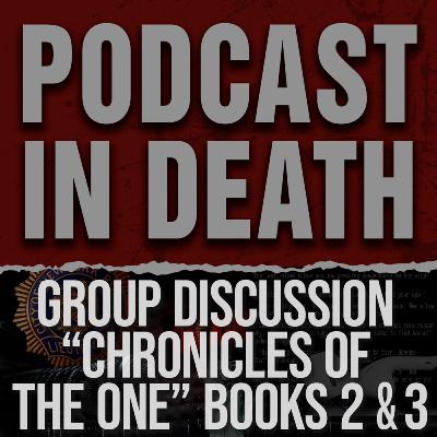 Group Discussion: "Chronicles of the One" Books 2&3