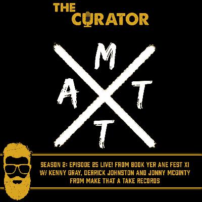 S2: 25 - LIVE at Book Yer Ane Fest XI with Kenny Gray, Derrick Johnston and Jonny McGinty from Make That a Take Records