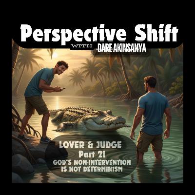 S02E38 - God's Non-Intervention Is Not Determinism
