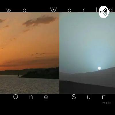 "Dois Mundos: Um Sol"