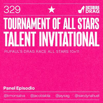 All Stars 10x11 - Tournament of All Stars Talent Invitational (con @jaysag)