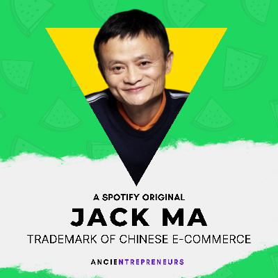 JACK MA: Trademark of Chinese E-Commerce JACK MA: Trademark of Chinese E-Commerce
